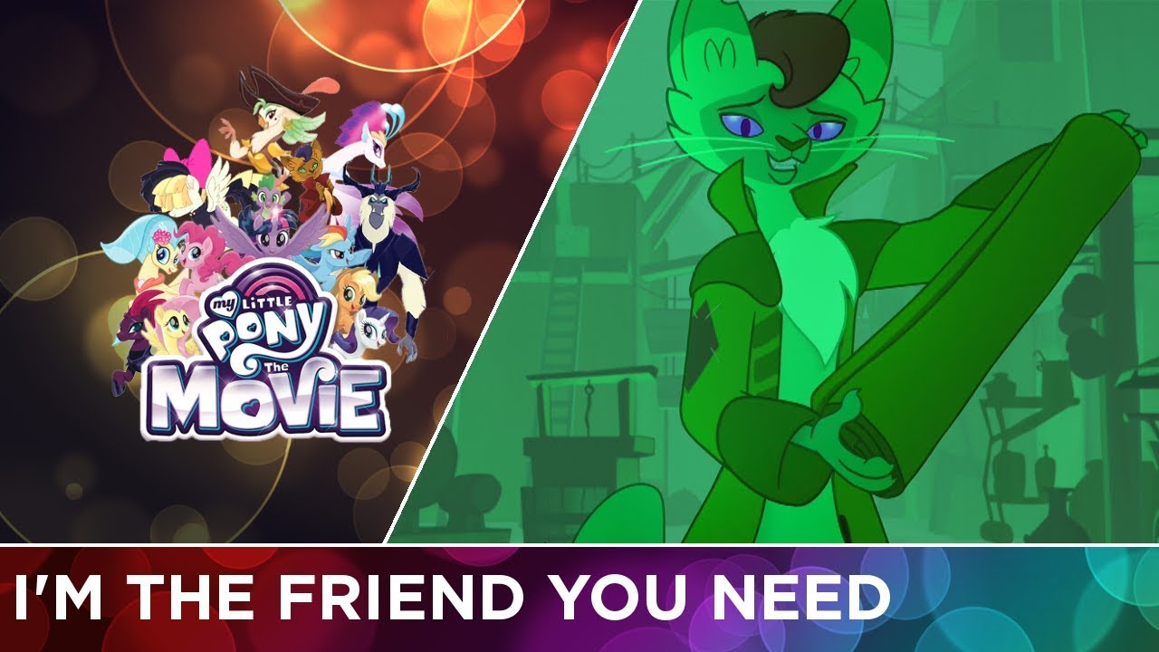 MLP: The Movie - I'm the Friend You Need (Female Version)
