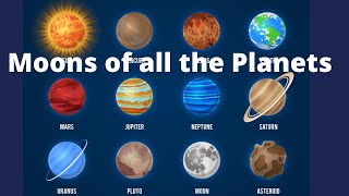 Moons of the 8 Planets