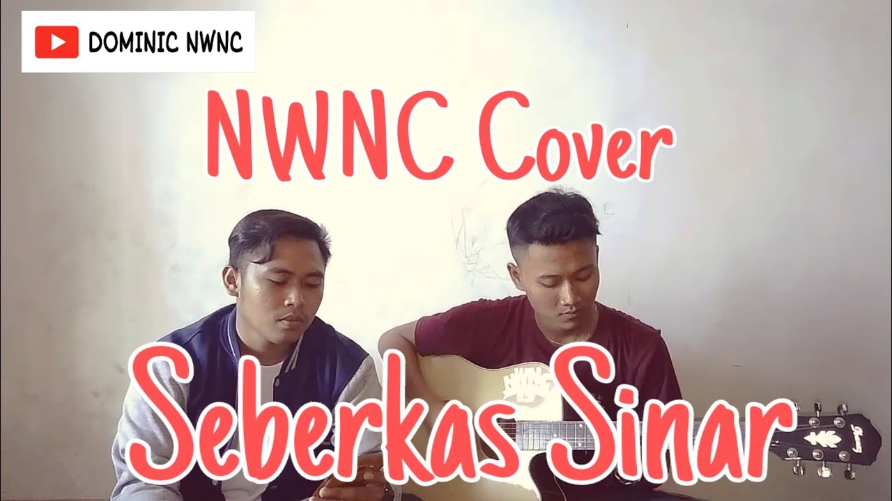 Seberkas Sinar - Nike Ardilla Cover By NWNC - YouTube