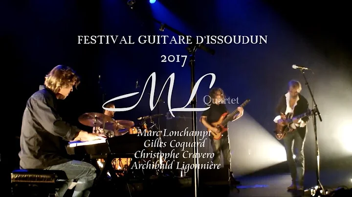 ML Quartet Issoudun 2017 - Full Concert