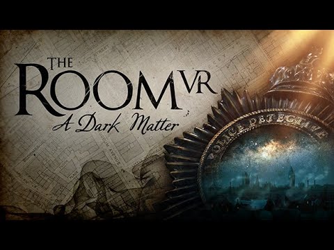 The Room Dark Matter VR - Walkthrough part 3 - YouTube