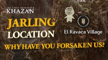🔥 The First Berserker: Khazan - Jarling Location in Why Have You Forsaken Us? ! 🏹 | Easy Guide