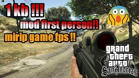 SHARE!! M0DS FIRST PERSON TERBARU 2.0 ~ GTA SA ANDROID