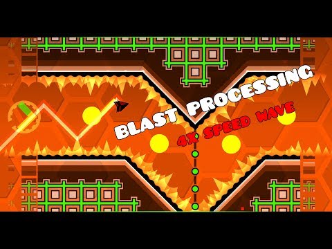 Blast Processing But 4x Speed Wave - Geometry Dash 2.11