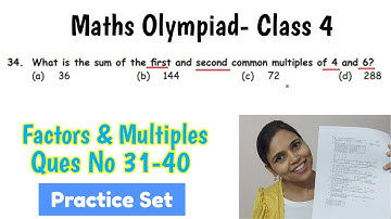 IMO Class 4 Practice Set| Class 4 Factor & Multiples Ques no 31-40 | Grade 4 Maths Olympiad Question