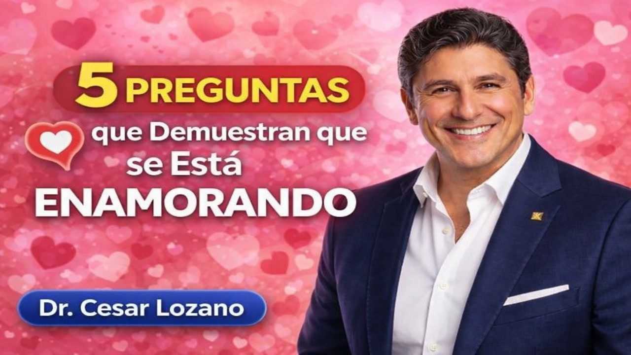5 Preguntas que Demuestran que se Está Enamorando | Psicología del Amor por Dr. César Lozano