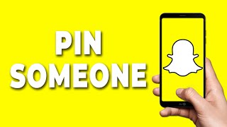 How To Pin Someone On Snapchat (2023)