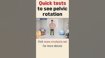 Pelvic rotation assessment - test pelvic imbalance!