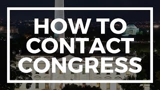 HOW TO CONTACT CONGRESS- 2 Easy Ways to Make A Difference and Get Your Voice Heard