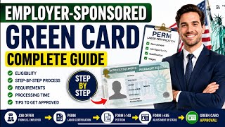 Employeer sponsored Green Card Complete guide