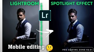 Spotlight effect mobile editing !!! Mobile Lightroom edit ! Hd content review ! 😱😱🤫 !! Must watch!! screenshot 3