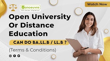 Open University Or Distance Education Student Can Do BA.LL.B / LLB ? | Must Watch