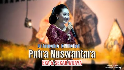 Merdu Eka Uget Uget Nyanyikan Putra Nuswantara bersama Sekar Wijaya