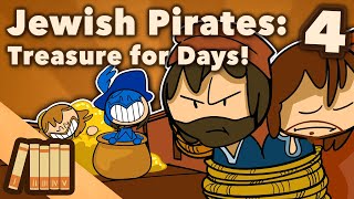 Jewish Pirates - Treasure for Days! & The New World - European History - Part 4 - Extra History