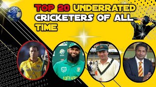 Underrated Heroes | Top 20 underrated cricketers of all time