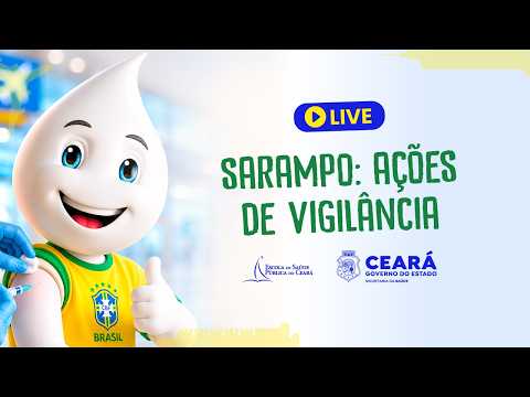 Live – SARAMPO: AÇÕES DE VIGILÂNCIA