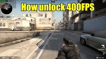 How to have 250FPS | 300FPS | 400 FPS in CS GO Remove FPS Lock