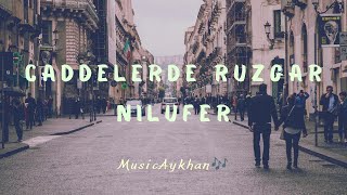 Nilufer Caddelerde Ruzgar MusicAykhan Remix