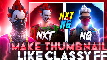 How To Make Thumbnail Like Classy FF || Thumbnail Tutorial Like @classyfreefire In Android