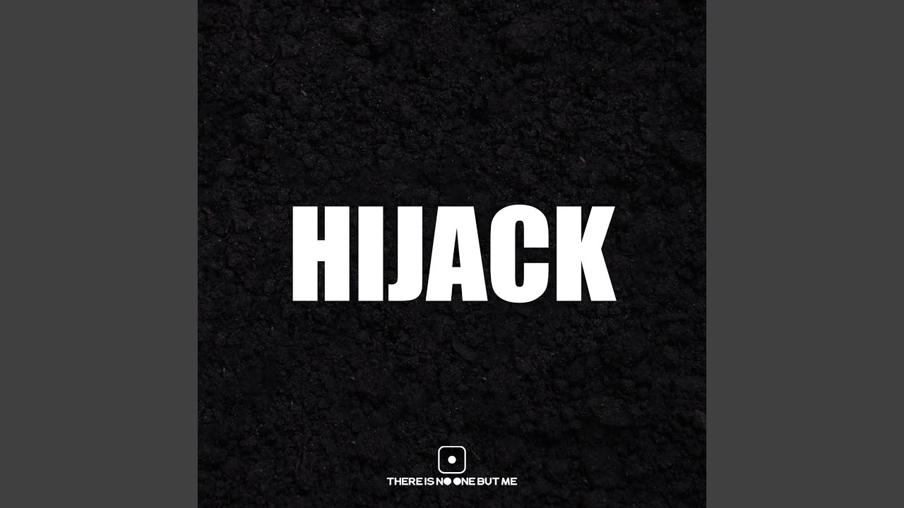 Watch HIJACK on YouTube Watch HIJACK on YouTube