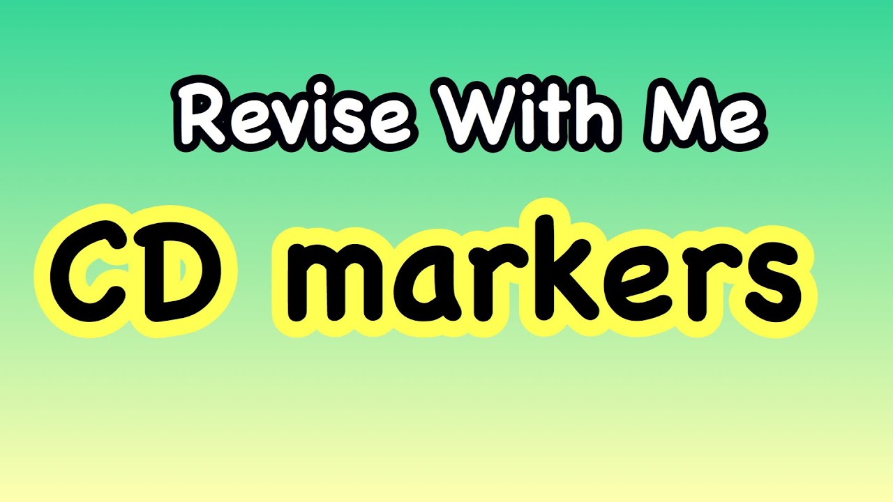 CD markers | NEET PG 2019 | DR. HIMANSHU GUPTA