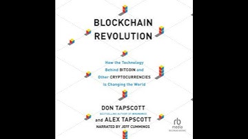 Blockchain Revolution: How the Technology Behind Bitcoin and Other Cryptocurrencies Is Changing the