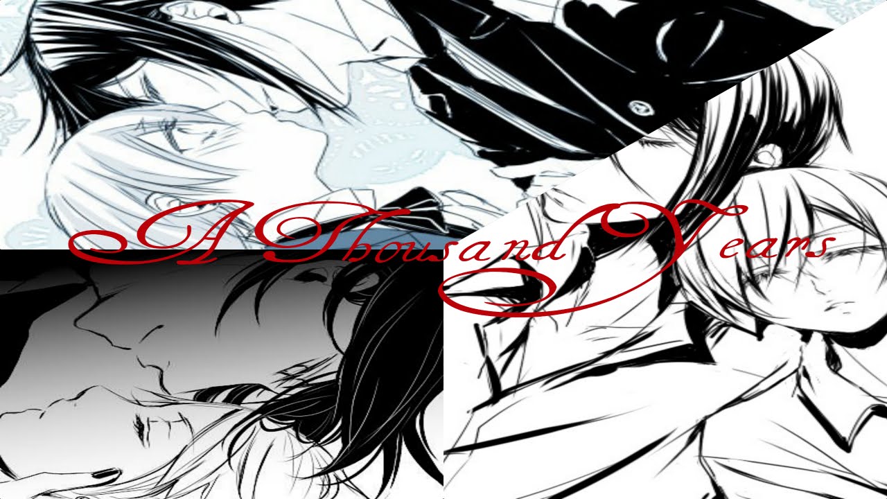 A Thousand Years {SebaCiel}