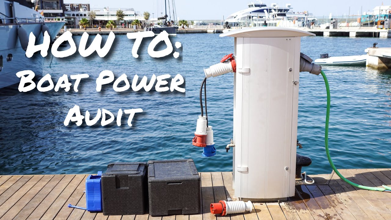 How To: Boat Power Audit