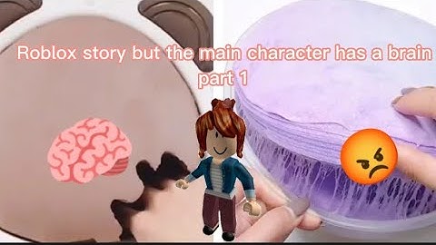 roblox story but the main character has a brain 🧠 part 1? (don