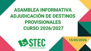 Asamblea Informativa Adjudicación de Destinos Provisionales 2026/2027