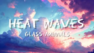 Glass Animals - Heat waves