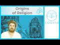 The Origins of Religion