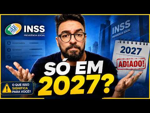 CONCURSO DO INSS SÓ EM 2027?