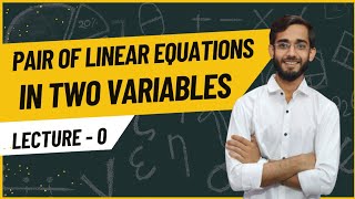 PAIR OF LINEAR EQUATIONS IN TWO VARIABLES (L-0) || AARAMBH BATCH || CLASS-10TH || @studylab910