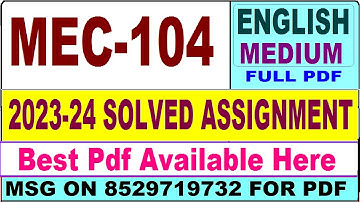 mec 104 solved assignment 2023-24 || mec 104 solved assignment 2024 in English || ignou mec104 2024