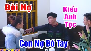 Đi Hỏi Nợ Tết Kiểu Anh Tộc Con Nợ Cũng Bó Tay - Phim Hài Mới Cập Nhật Hôm Nay - Hài Tết A hy 2024