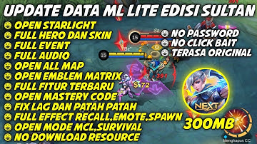 Data ML Lite Full Event Edisi Bang Jago 300Mb Update Patch Yin | ML Lite | ML Lite Patch Terbaru