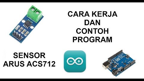 Cara Kerja ACS712 dan Contoh Program Membaca arus DC dan AC Arduino