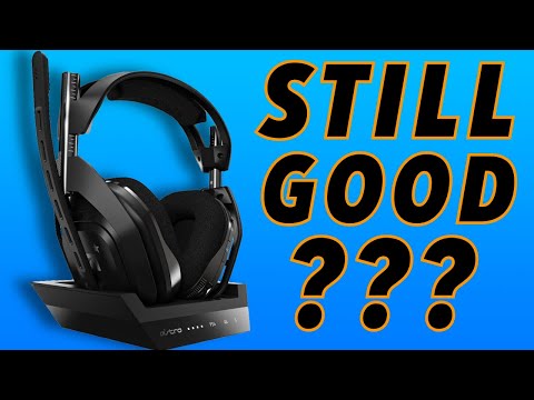 Are the Astro A50’s still worth it? 2021 / 2022?