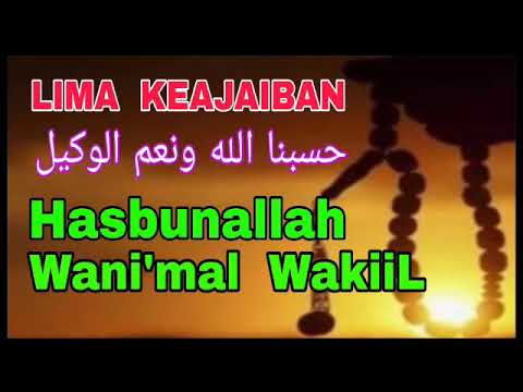 Lima Keajaiban حسبنا الله ونعم الوكيل - Hasbunallah Wani'mal WakiiL
