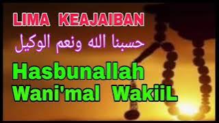 Lima Keajaiban حسبنا الله ونعم الوكيل - Hasbunallah Wani'mal WakiiL