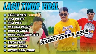 LAGU VIRAL TABOLA BALE - SILET OPEN UP | PICA PICA 2 - JUAN REZA | STECU STECU | LAGU TIMUR VIRAL