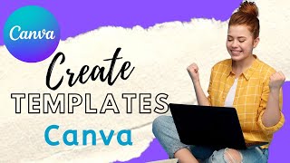 How to create Template on Canva easily