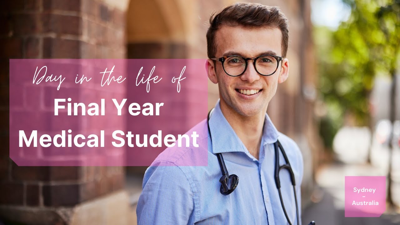 Day in the Life of a Final Year Medical Student | Sydney Australia ...