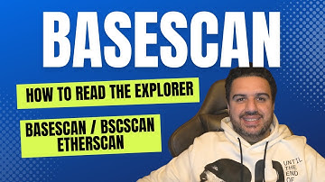 How to read basescan / bscscan / etherscan crypto basics