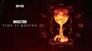 Invector - Time Is Moving (OUT NOW)