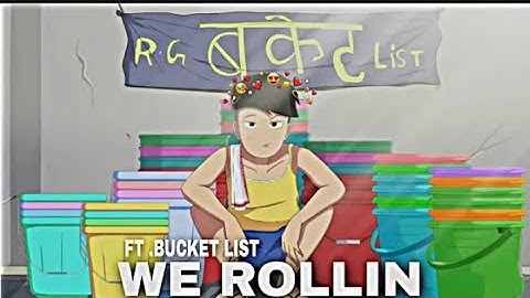 WE ROLLIN ft. @RGBucketList  || RG BUCKET LIST EDIT 🔥✨ ||