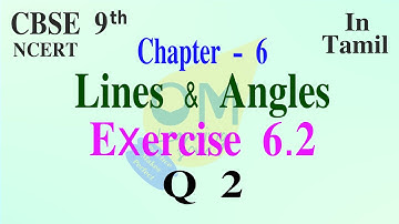 CBSE 9th Maths | Chapter 6 | Lines & Angles | Exercise 6.2 | Qno 2 | In tamil