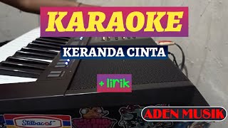 Download Lagu KERANDA CINTA KARAOKE 🎤🎙️ | AUDIO JERNIH | COCOK UNTUK CEKSOUND  MP3