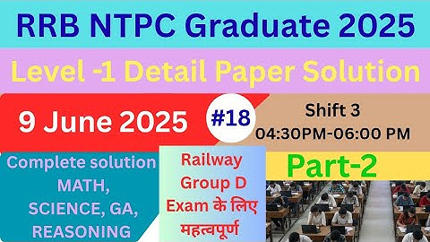 Solving RRB NTPC Previous year question paper 9 june 2025 shift 3 part 2 #rrbntpc #rrbgroupd